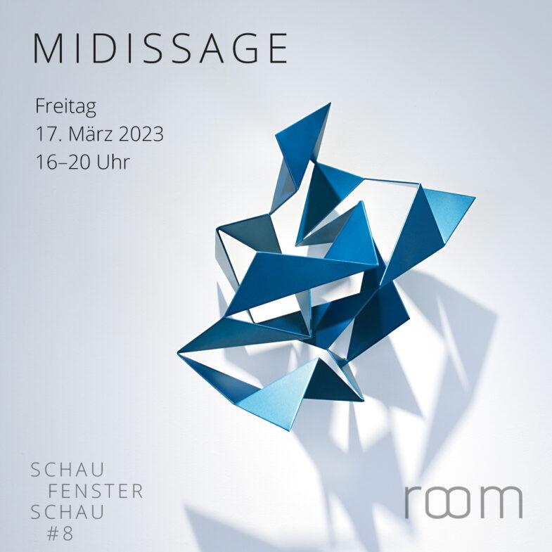 Einladung zur Midissage SCHAU FENSTER SCHAU #8